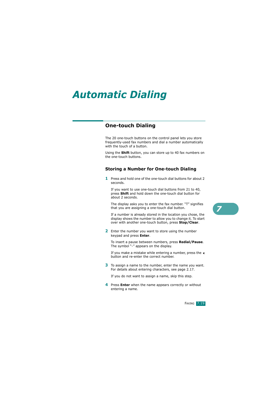 One-touch dialing, Storing a number for one-touch dialing, Automatic dialing | Samsung SCX-4720FN User Manual | Page 164 / 302