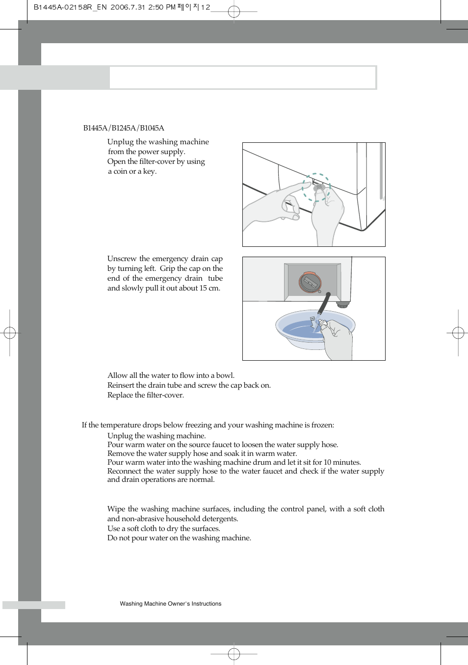 Maintaining the washing machine, Draining the washing machine in an emergency, Repairing a frozen washing machine | Cleaning the exterior | Samsung F1245A(V/S/C) User Manual | Page 16 / 24