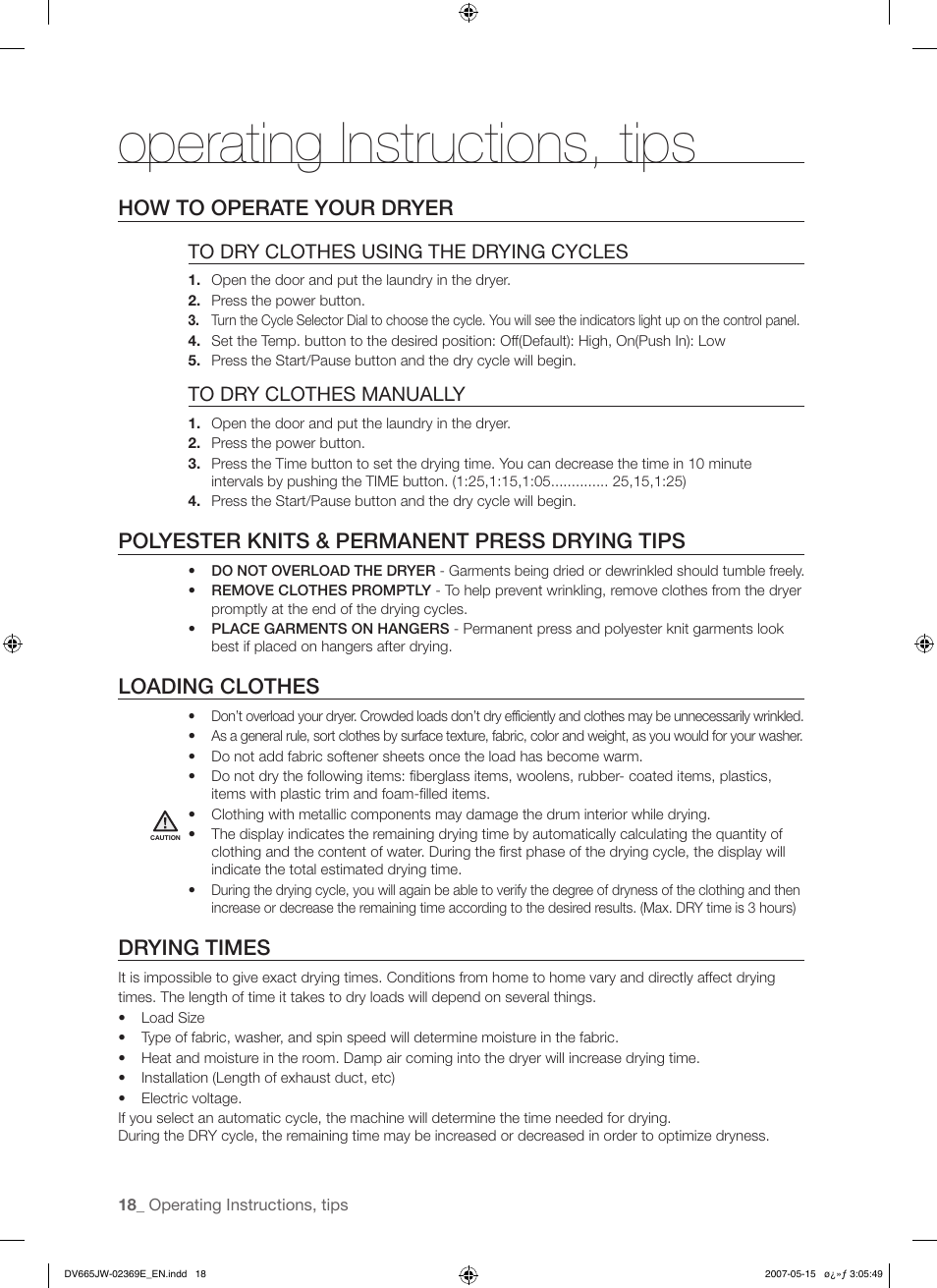 Operating instructions, tips, How to operate your dryer, Polyester knits & permanent press drying tips | Loading clothes, Drying times | Samsung DV665J User Manual | Page 18 / 60