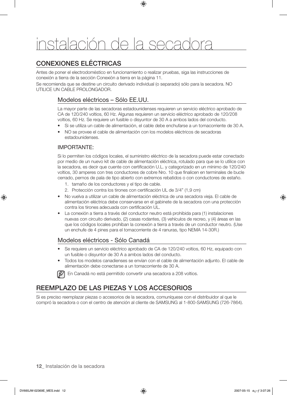 Instalación de la secadora, Conexiones eléctricas, Reemplazo de las piezas y los accesorios | Samsung DV665J User Manual | Page 40 / 60