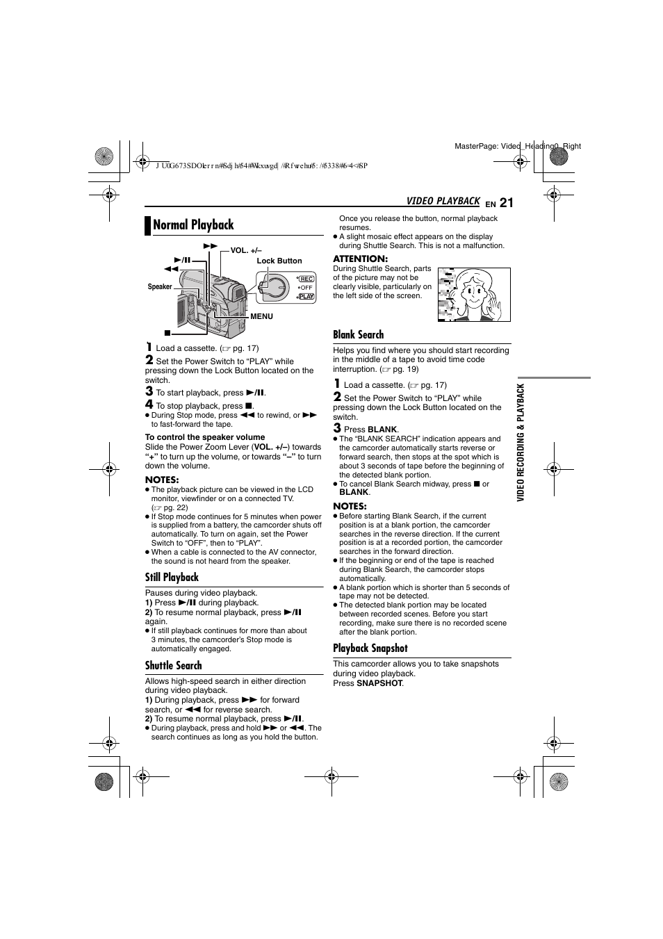 Video playback, Normal playback, Still playback | Shuttle search, Blank search, Playback snapshot, 21 shuttle search, 21 blank search, 21 playback snapshot, Pg. 21) | JVC GR-D340EK User Manual | Page 21 / 44