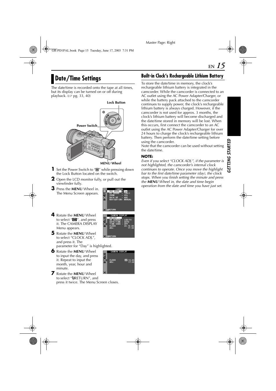 Date/time settings, Built-in clock’s rechargeable lithium battery, Gett ing st ar ted | Press the menu wheel in. the menu screen appears, Power switch lock button menu wheel | JVC GR-PD1 User Manual | Page 15 / 88