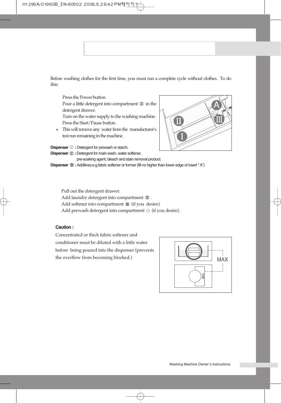 Washing a load of laundry, Washing for the first time, Putting detergent in the washing machine | Samsung H1245A H1290A User Manual | Page 11 / 24