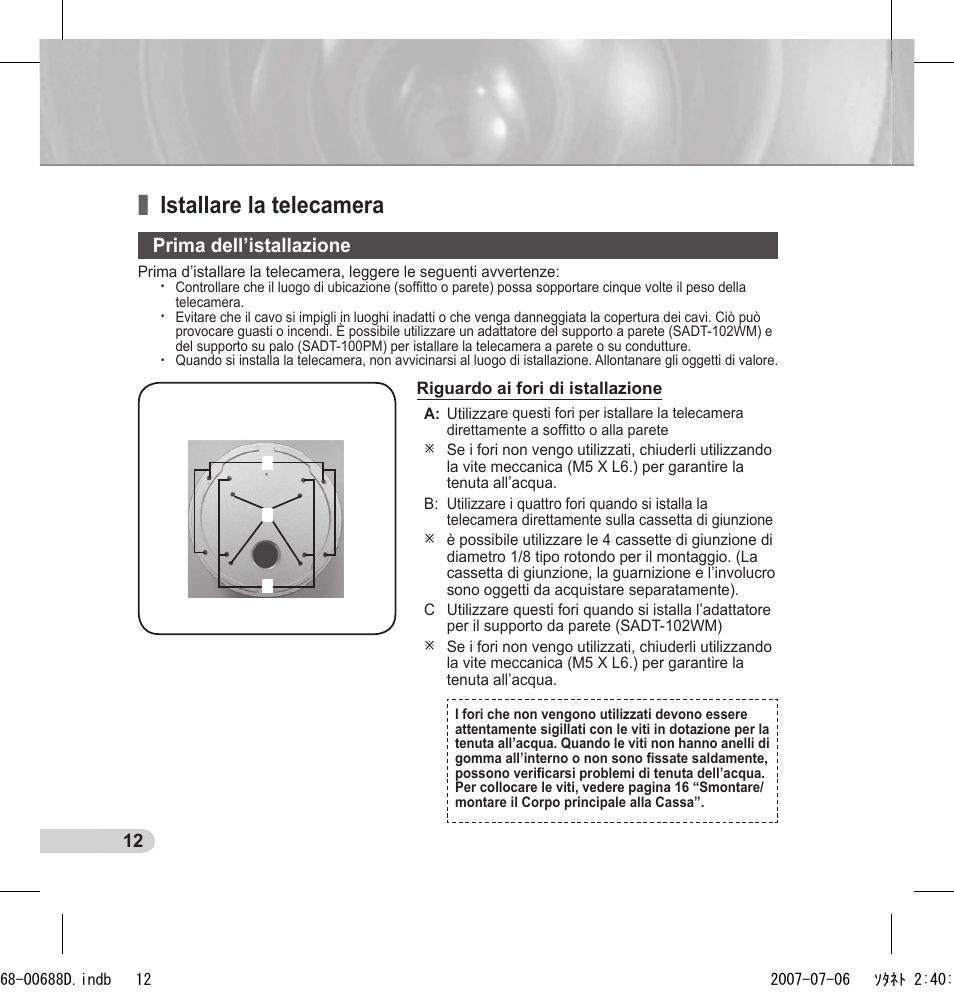 Istallare la telecamera, Prima dell’istallazione | Samsung SCC-B5394 User Manual | Page 100 / 131