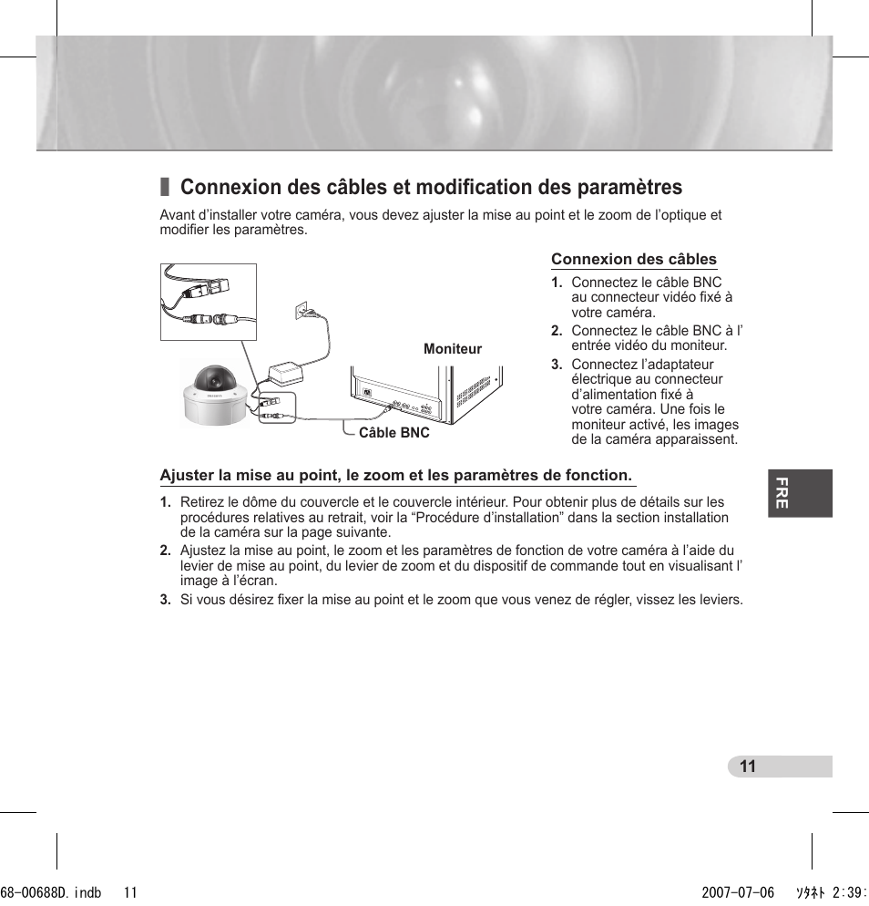 Connexion des câbles et modiﬁcation des paramètres | Samsung SCC-B5394 User Manual | Page 55 / 131