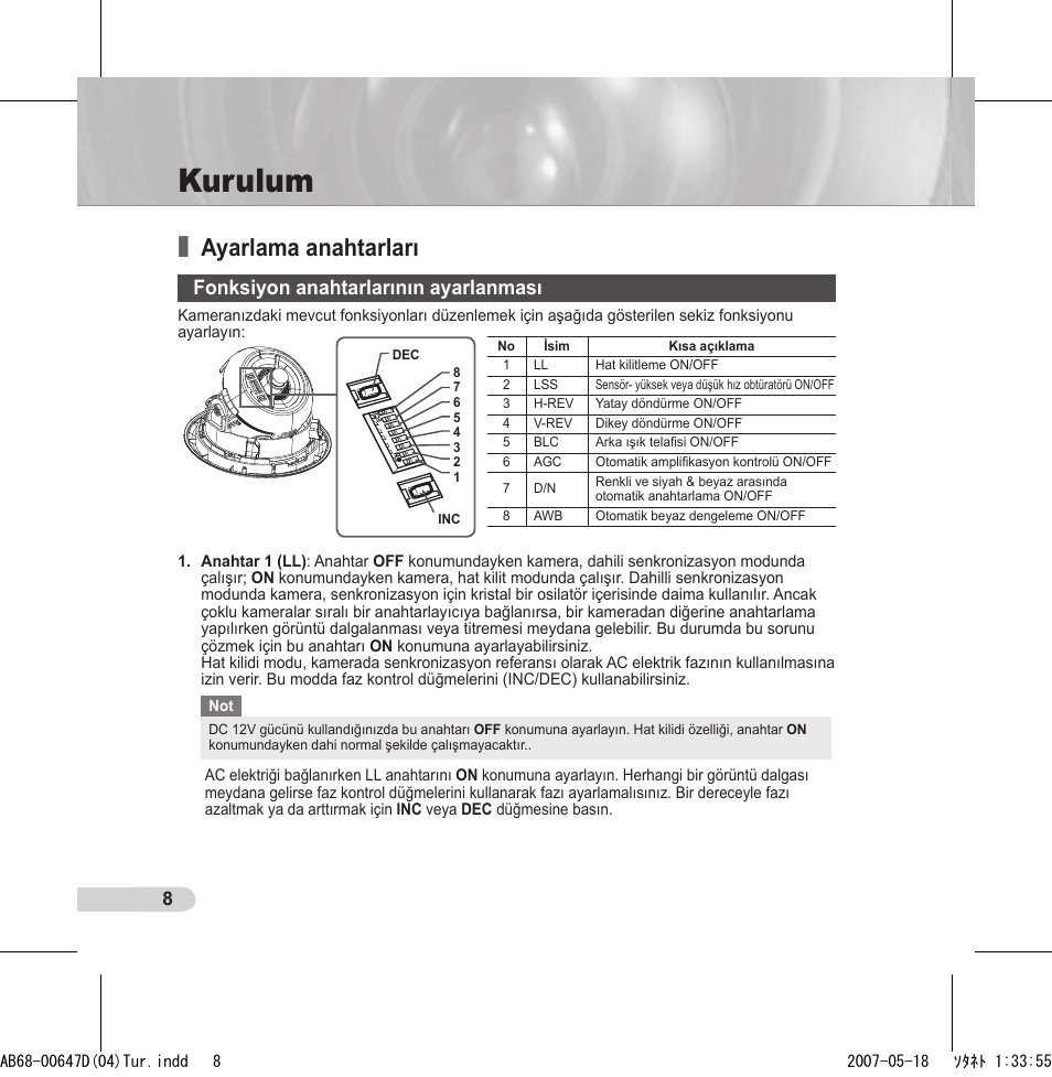 Kurulum, Ayarlama anahtarları, Fonksiyon anahtarlarının ayarlanması | Samsung SCC-B531x(B) User Manual | Page 108 / 118
