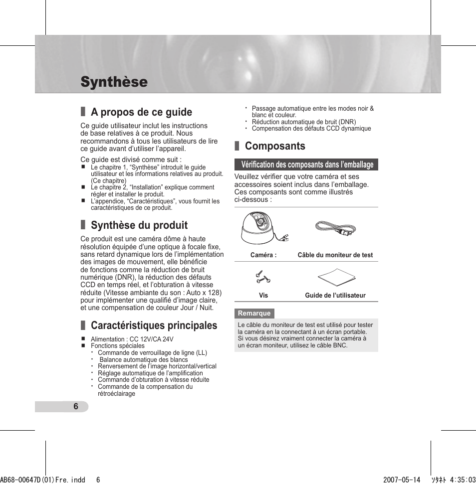 Synthèse, A propos de ce guide, Synthèse du produit | Caractéristiques principales, Composants | Samsung SCC-B531x(B) User Manual | Page 46 / 118