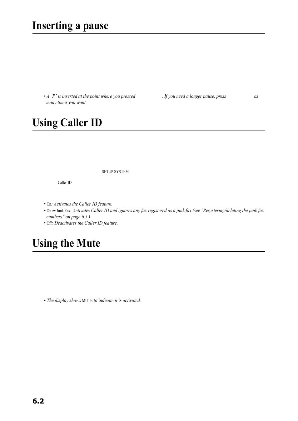 Inserting a pause, Using caller id, Using the mute | To mute a call, To release the mute, Using caller id using the mute | Samsung SF-360 Series User Manual | Page 39 / 84