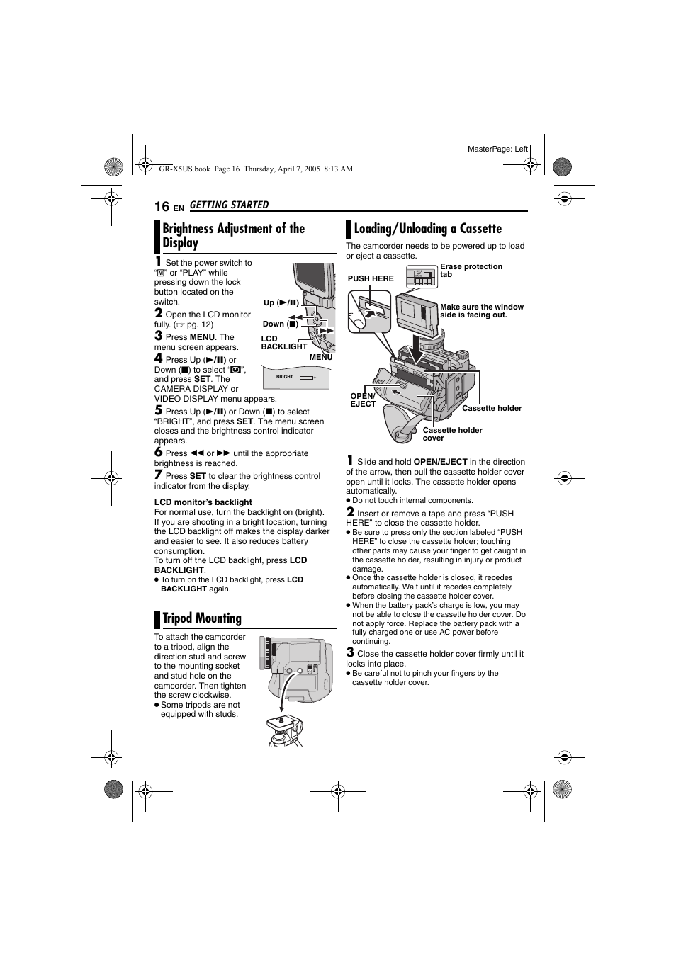 Brightness adjustment of the display, Tripod mounting, Loading/unloading a cassette | 16 tripod mounting, 16 loading/unloading a cassette, Pg. 16) | JVC GR-X5U User Manual | Page 16 / 64