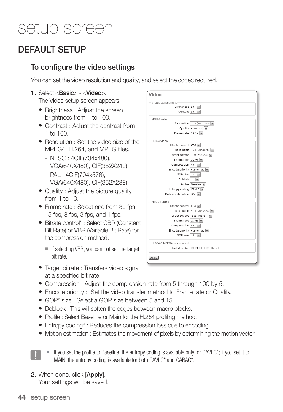 Setup screen, Default setup | Samsung SNC-B2331(P) User Manual | Page 44 / 102