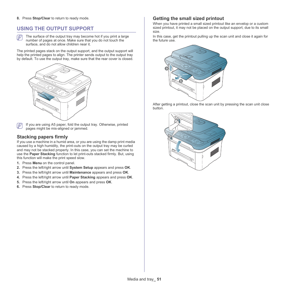 Using the output support, 51 using the output support, Stacking papers firmly | Getting the small sized printout | Samsung SCX-4600 Series User Manual | Page 51 / 121