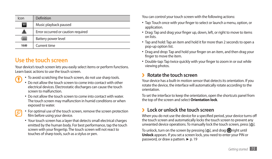 Use the touch screen, Rotate the touch screen, Lock or unlock the touch screen | Samsung GALAXY TAB GT-P1000 User Manual | Page 15 / 82