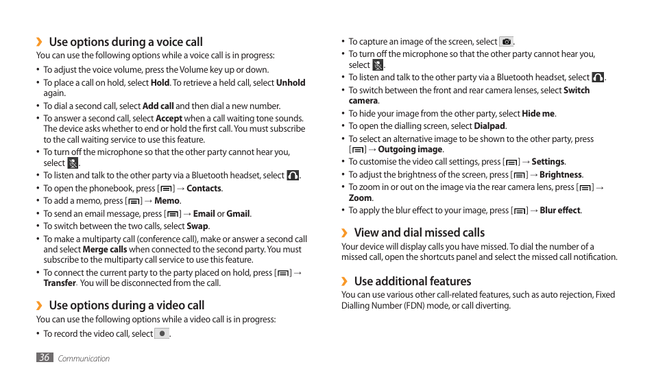 View and dial missed calls, Use additional features, Use options during a voice call | Use options during a video call | Samsung GALAXY TAB GT-P1000 User Manual | Page 36 / 82