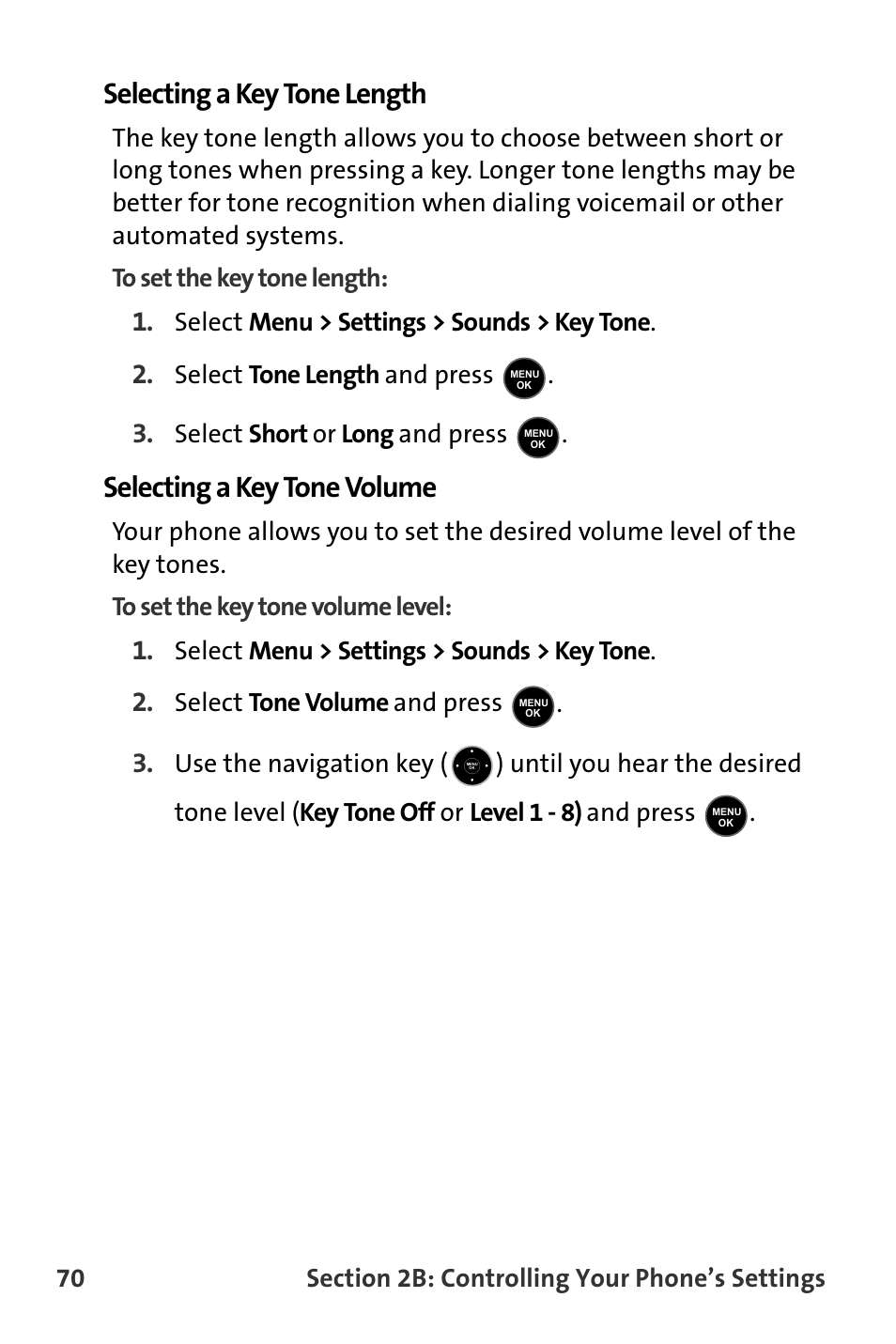 Selecting a key tone length, Selecting a key tone volume, Select menu > settings > sounds > key tone | Select tone length and press, Select short or long and press, Select tone volume and press | Samsung M510 User Manual | Page 100 / 291