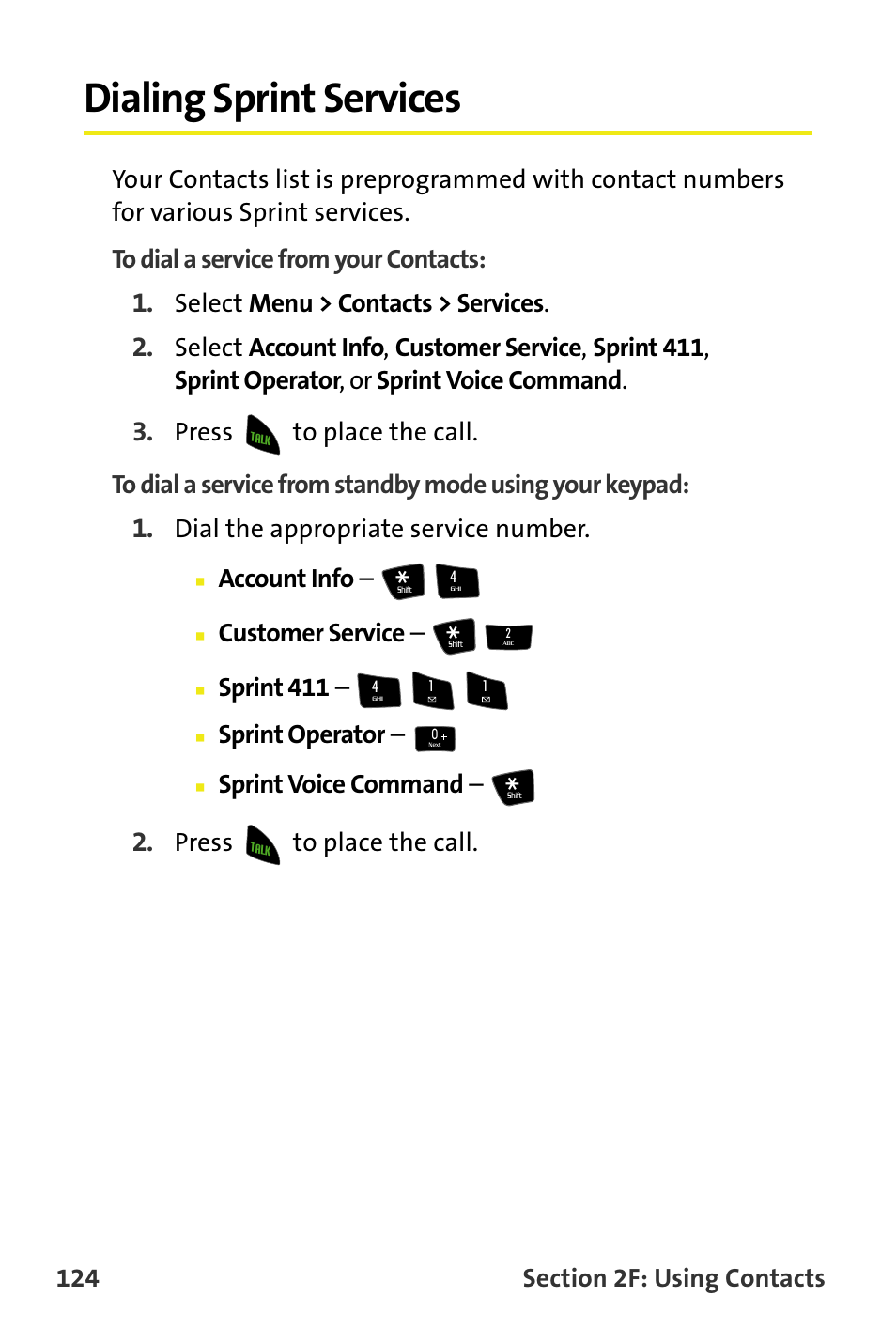 Dialing sprint services, Select menu > contacts > services, Dial the appropriate service number | Account info, Customer service, Sprint 411, Sprint operator, Sprint voice command, Press to place the call | Samsung M510 User Manual | Page 154 / 291