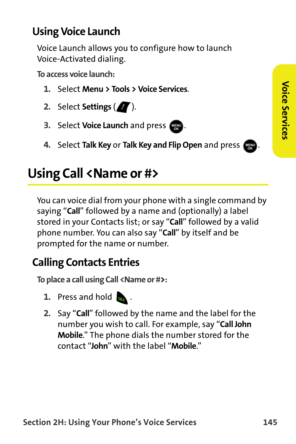 Using voice launch, Using call <name or, Calling contacts entries | Samsung M510 User Manual | Page 175 / 291