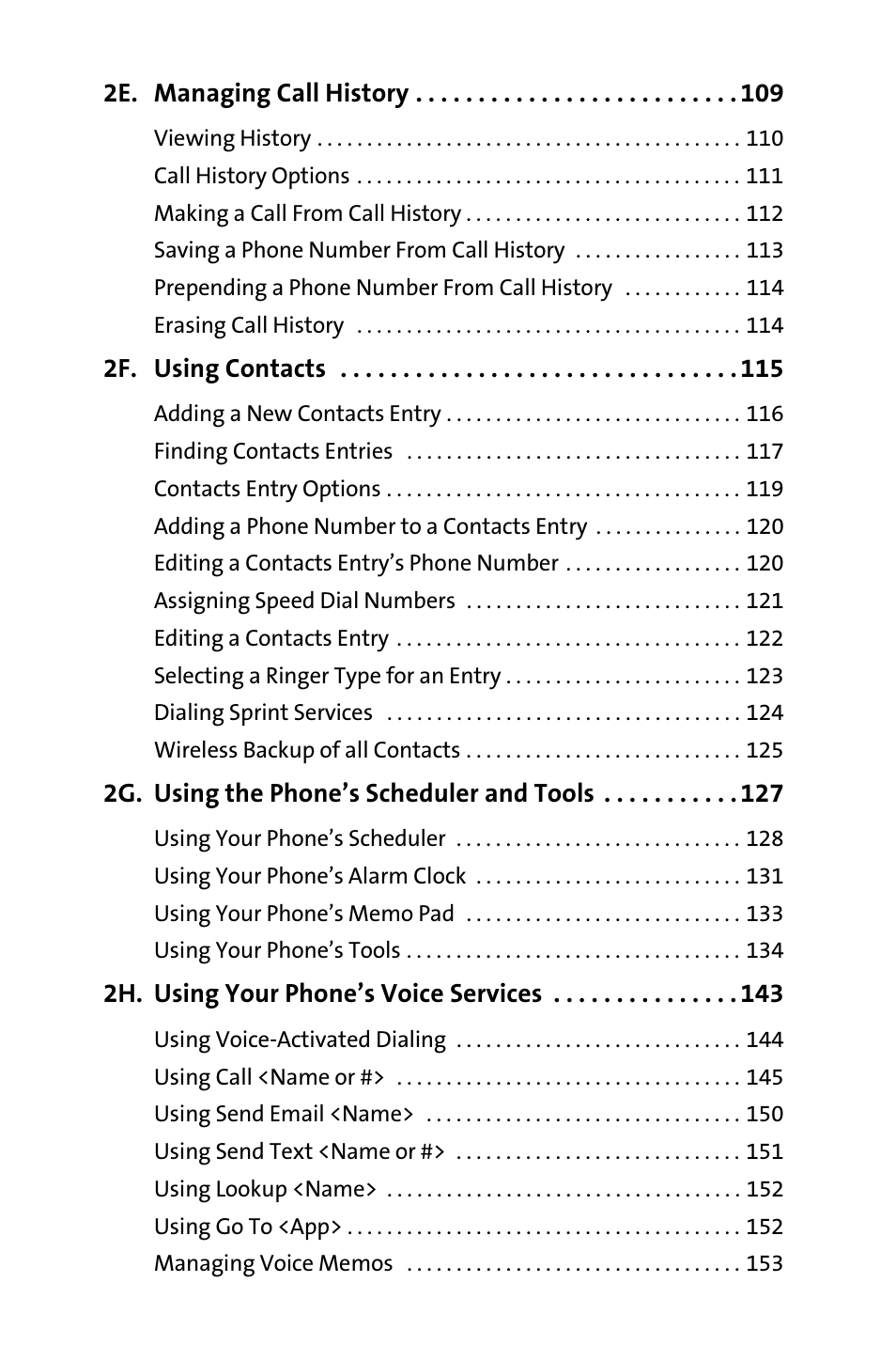 2e. managing call history 109, 2f. using contacts 115, 2g. using the phone’s scheduler and tools 127 | 2h. using your phone’s voice services 143 | Samsung M510 User Manual | Page 5 / 291