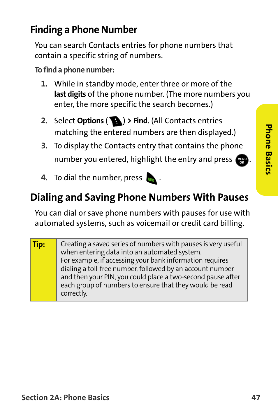 Finding a phone number, Dialing and saving phone numbers with pauses, Phone basics | Samsung M510 User Manual | Page 77 / 291