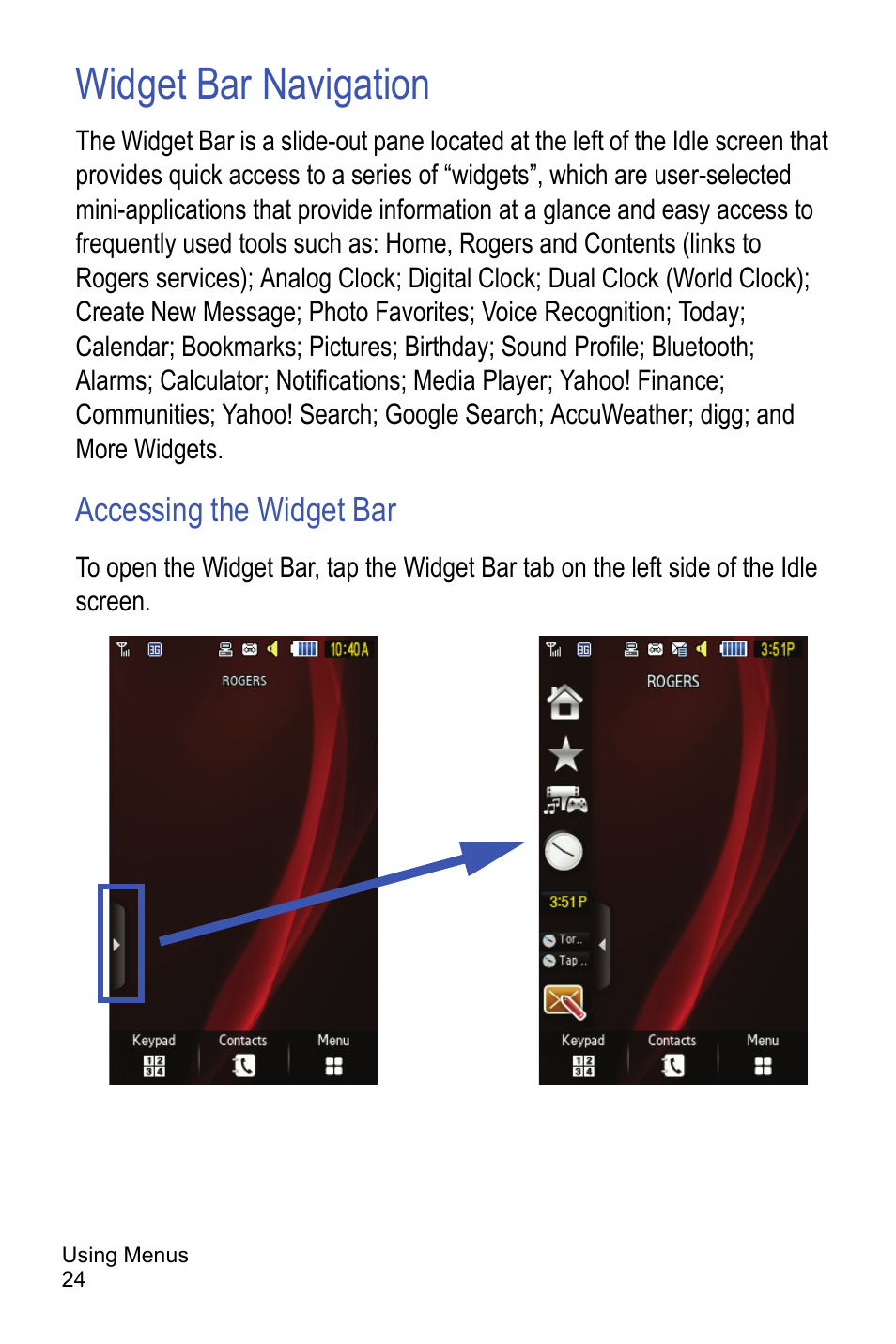 Widget bar navigation, Accessing the widget bar | Samsung A886 User Manual | Page 30 / 208