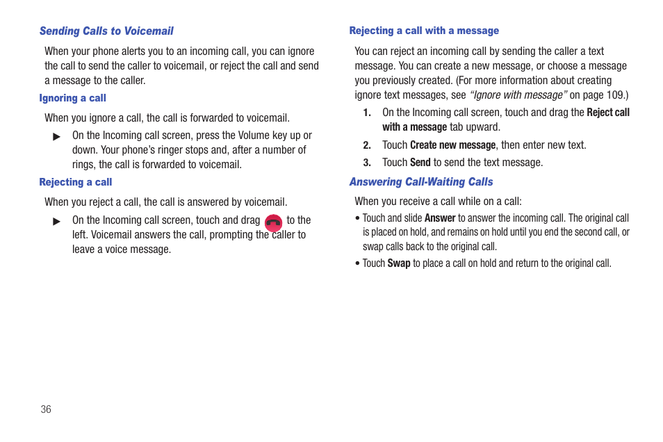 Sending calls to voicemail, Ignoring a call, Rejecting a call | Rejecting a call with a message, Answering call-waiting calls | Samsung GALAXY INDULGE GH68-32785A User Manual | Page 40 / 167