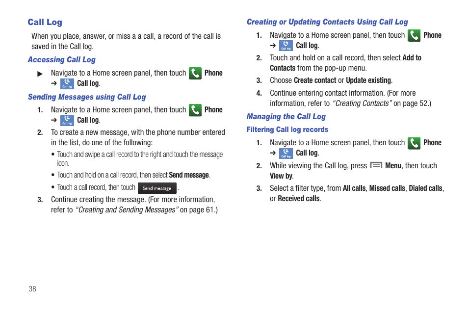 Call log, Accessing call log, Sending messages using call log | Creating or updating contacts using call log, Managing the call log, Filtering call log records | Samsung GALAXY INDULGE GH68-32785A User Manual | Page 42 / 167