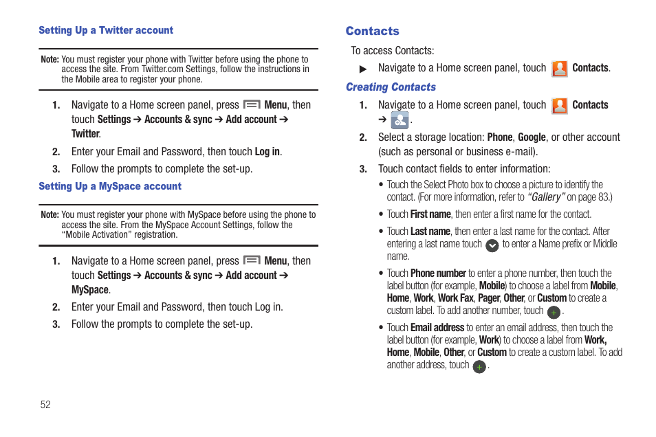 Setting up a twitter account, Setting up a myspace account, Contacts | Creating contacts | Samsung GALAXY INDULGE GH68-32785A User Manual | Page 56 / 167