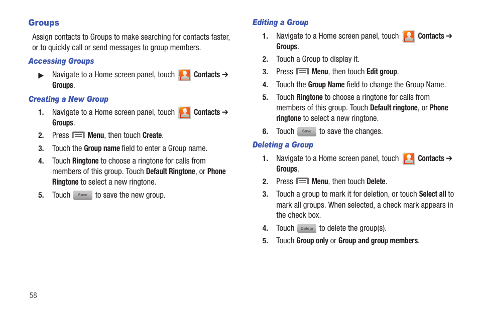 Groups, Accessing groups, Creating a new group | Editing a group, Deleting a group, For more | Samsung GALAXY INDULGE GH68-32785A User Manual | Page 62 / 167