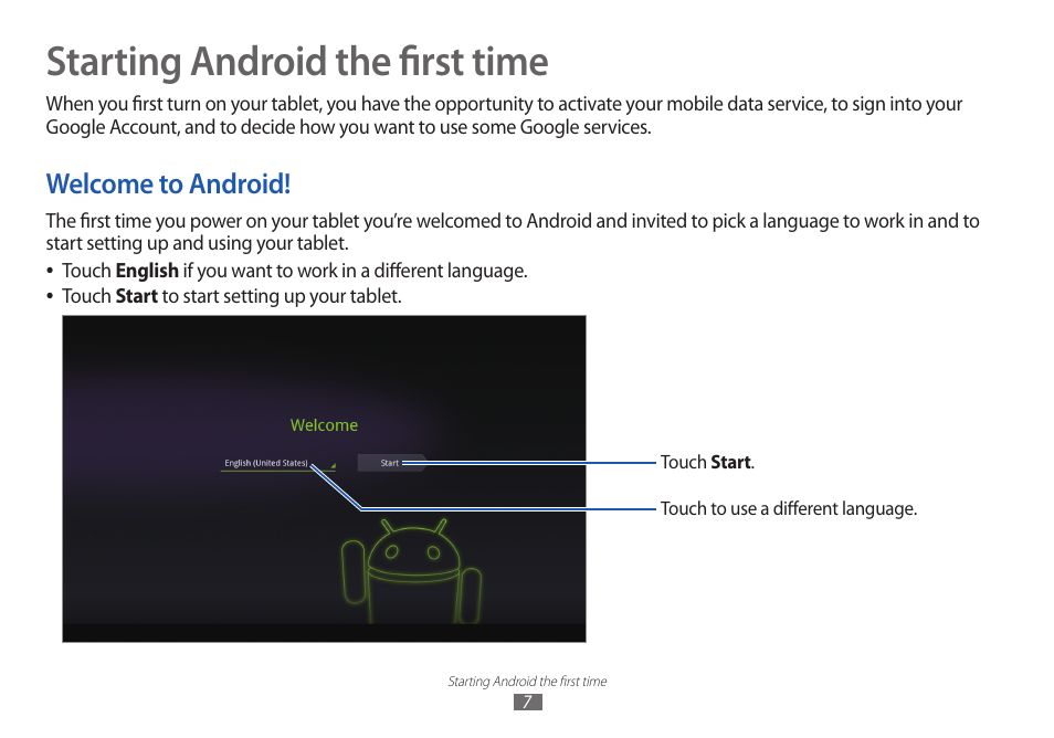 Starting android the first time, Welcome to android | Samsung GT-P7100 User Manual | Page 7 / 108