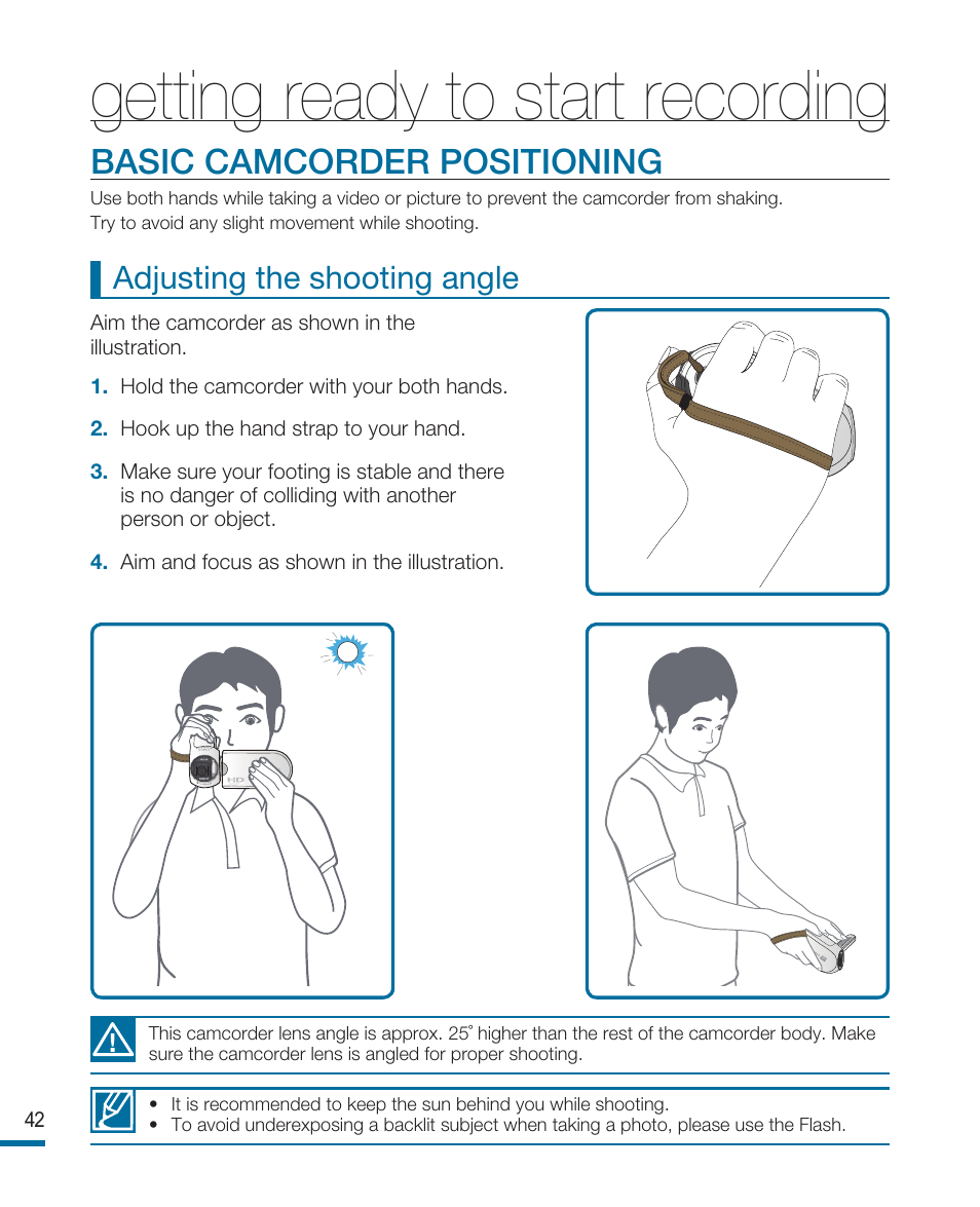 Basic camcorder positioning, Getting ready to start recording, Adjusting the shooting angle | Samsung HMX-R10SN User Manual | Page 46 / 157