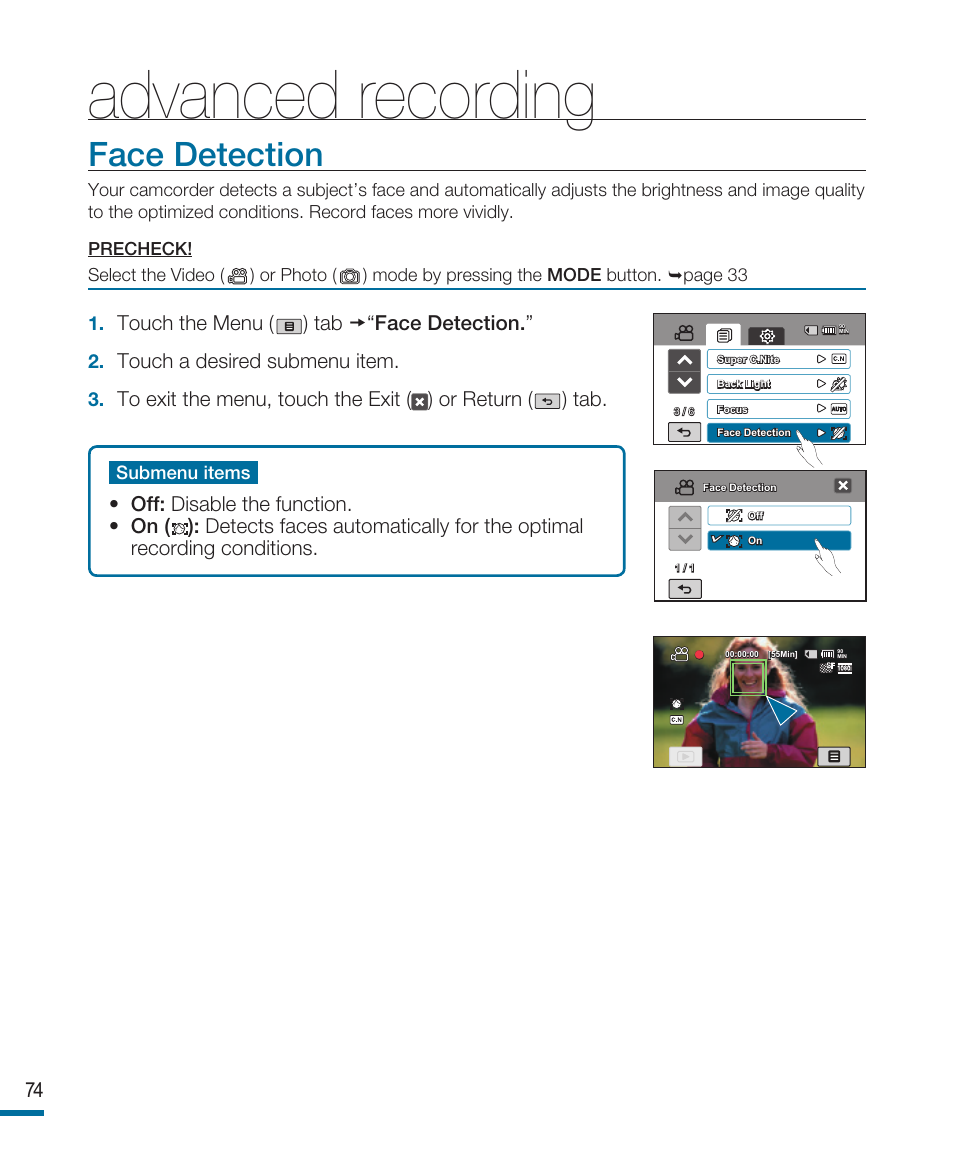Face detection, Advanced recording, Touch the menu ( ) tab “face detection | Touch a desired submenu item | Samsung HMX-R10SN User Manual | Page 78 / 157