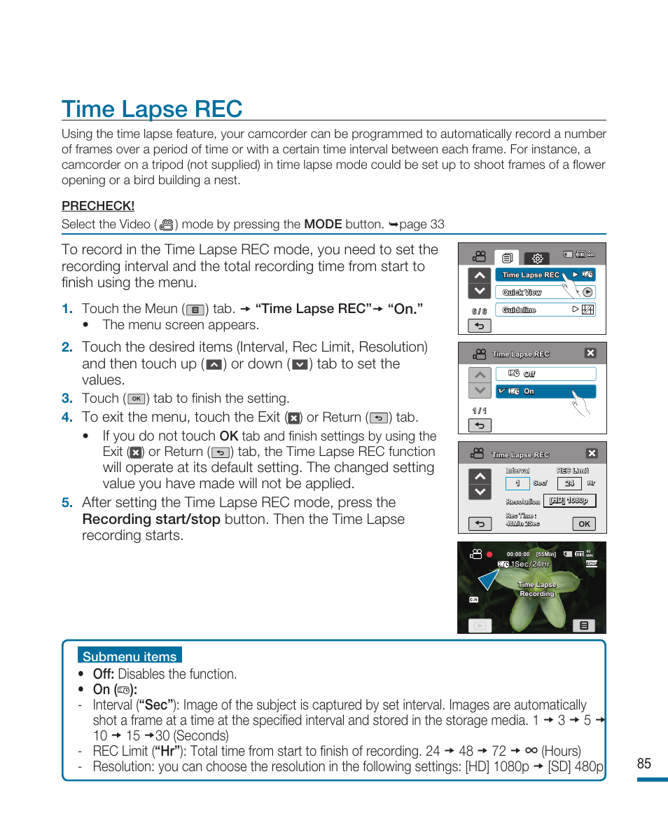 Time lapse rec, If you do not touch, Touch the meun | Tab.  “time lapse rec, The menu screen appears. 2, Touch, Tab to finish the setting. 4, Or return ( ) tab | Samsung HMX-R10SN User Manual | Page 89 / 157
