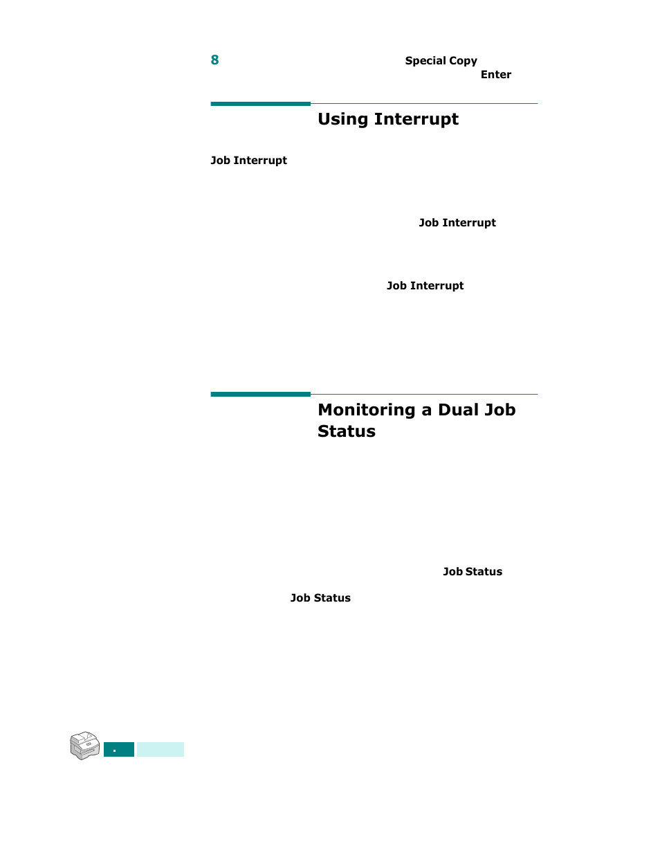Using interrupt, Monitoring a dual job status, Using interrupt monitoring a dual job status | Samsung SCX-6320F User Manual | Page 83 / 330