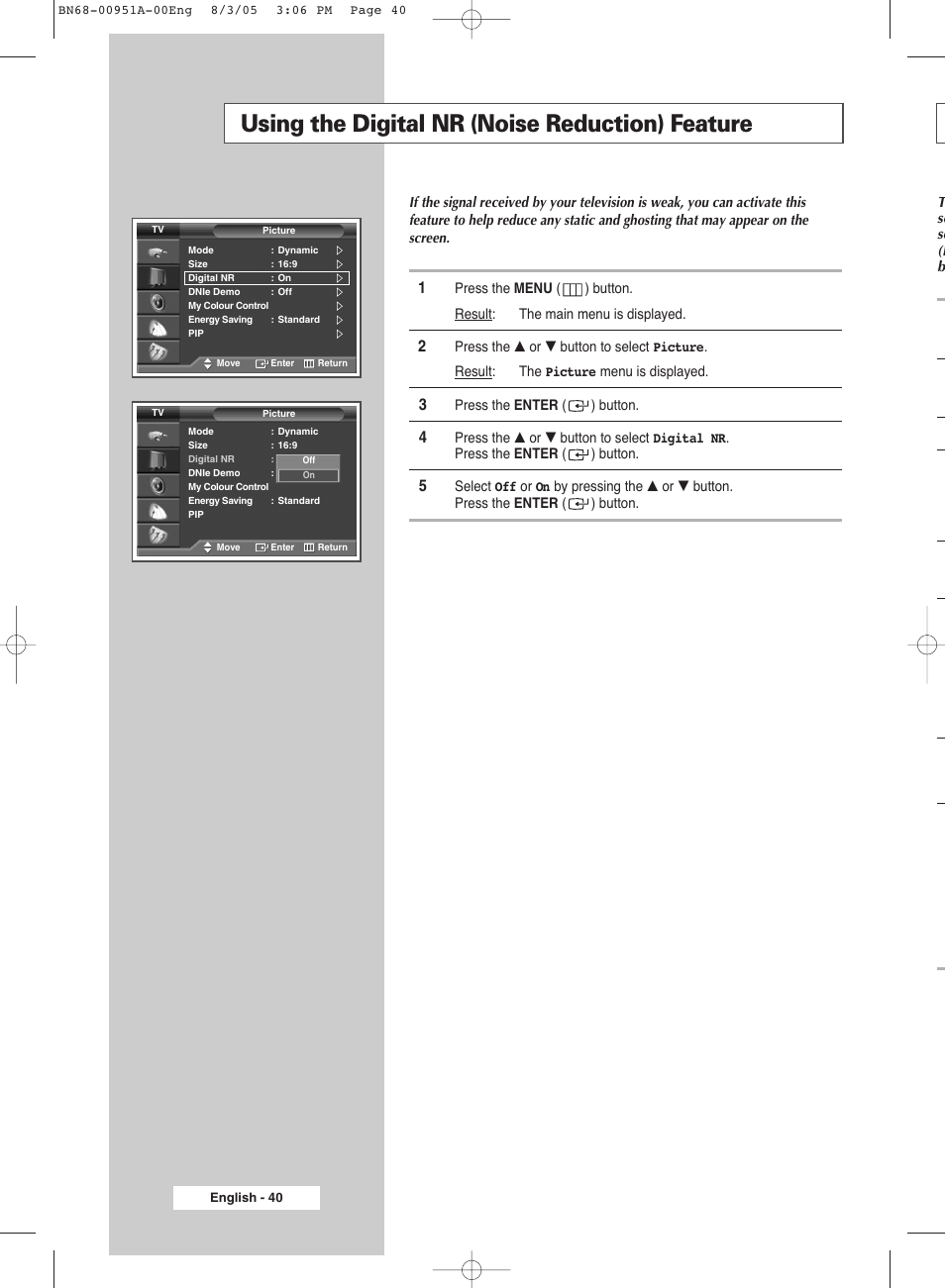 Using the digital nr(noise reduction) feature, Using the digital nr (noise reduction) feature | Samsung BN68-00951A-00 User Manual | Page 40 / 68