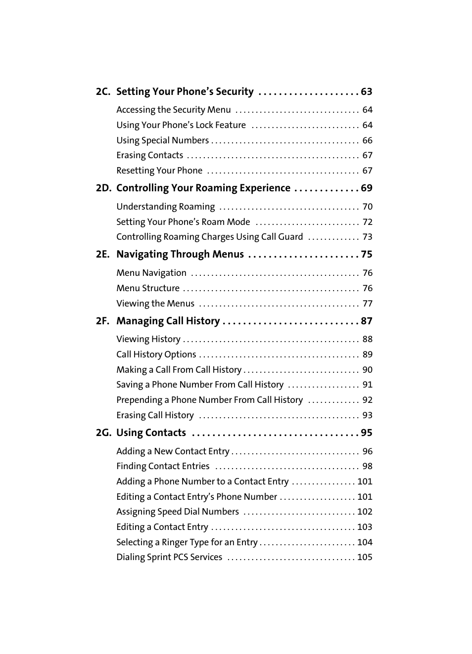 2c. setting your phone’s security 63, 2d. controlling your roaming experience 69, 2e. navigating through menus 75 | 2f. managing call history 87, 2g. using contacts 95 | Samsung A560 User Manual | Page 4 / 179