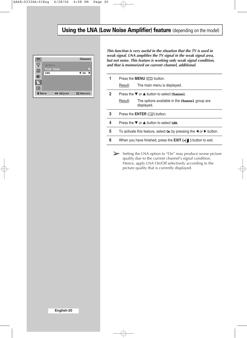 Using your television, Using the lna (low noise amplifier) feature, Depending on the model) | Samsung WS-32M206V User Manual | Page 20 / 48