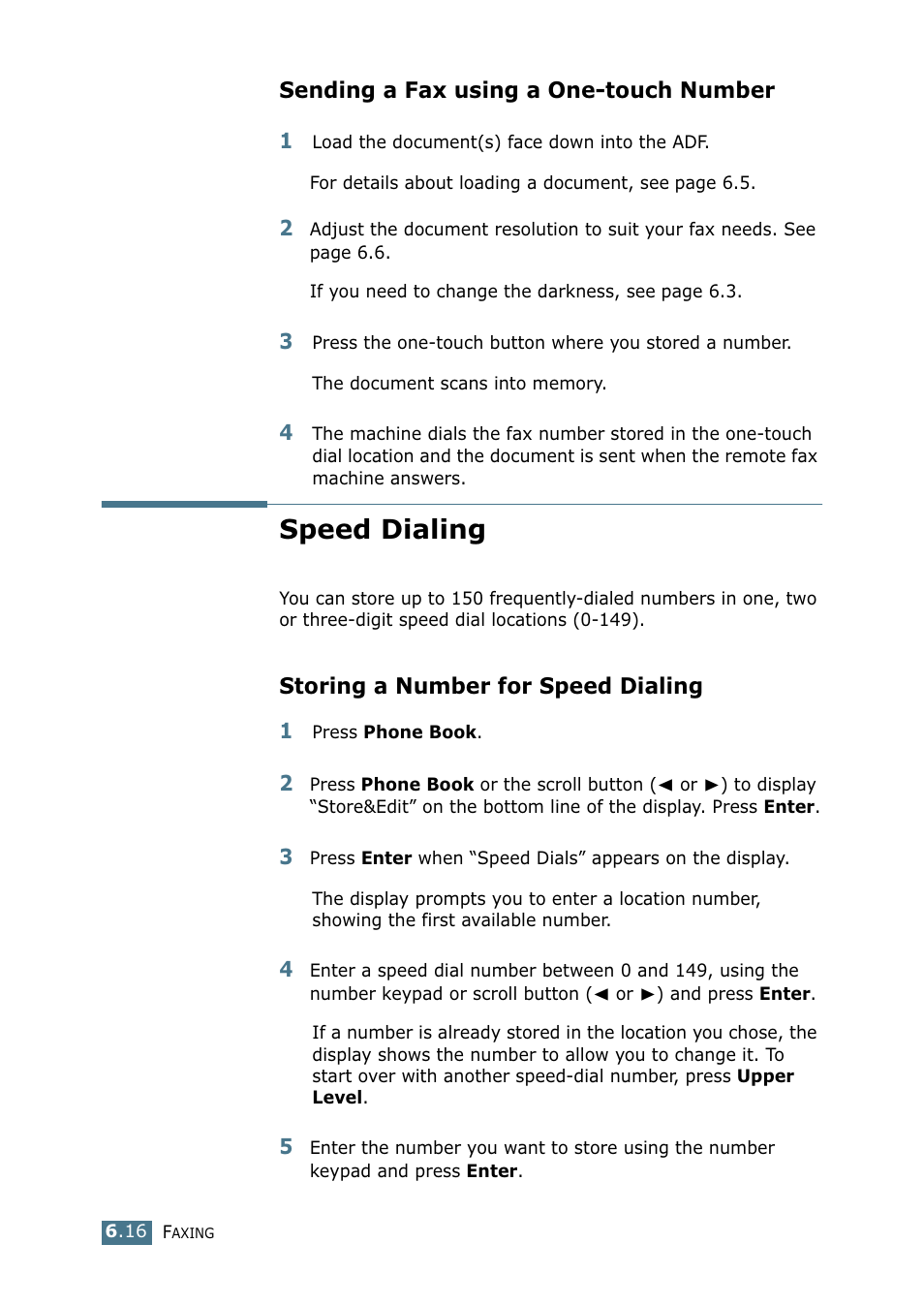 Sending a fax using a one-touch number, Speed dialing, Storing a number for speed dialing | Samsung SF-755P User Manual | Page 123 / 219