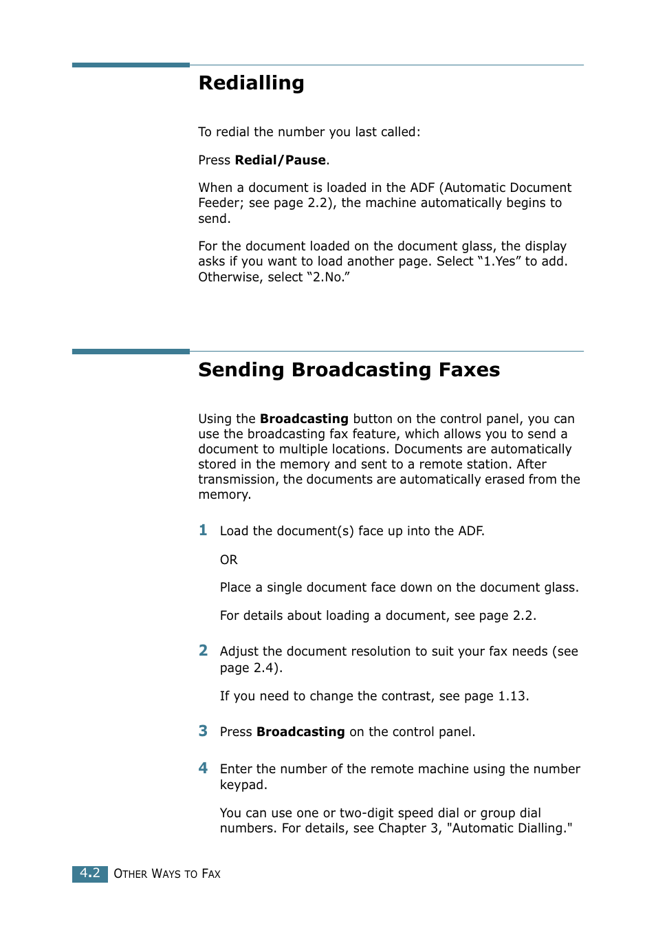 Redialling, Sending broadcasting faxes, Redialling sending broadcasting faxes | Samsung SCX-4216F User Manual | Page 206 / 225