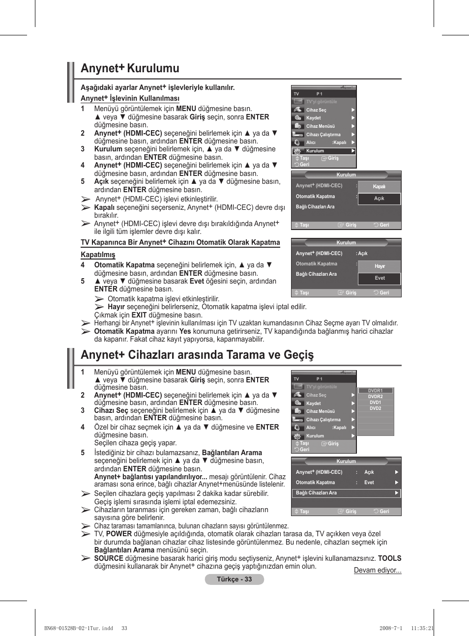 Anynet, Kurulumu, Anynet+ cihazları arasında tarama ve geçiş | Samsung BN68-01528B-02 User Manual | Page 120 / 427