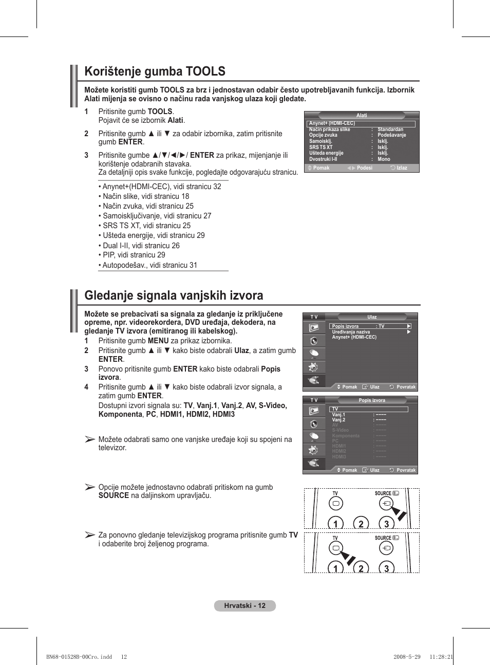 Gledanje signala vanjskih izvora, Korištenje gumba tools | Samsung BN68-01528B-02 User Manual | Page 228 / 427