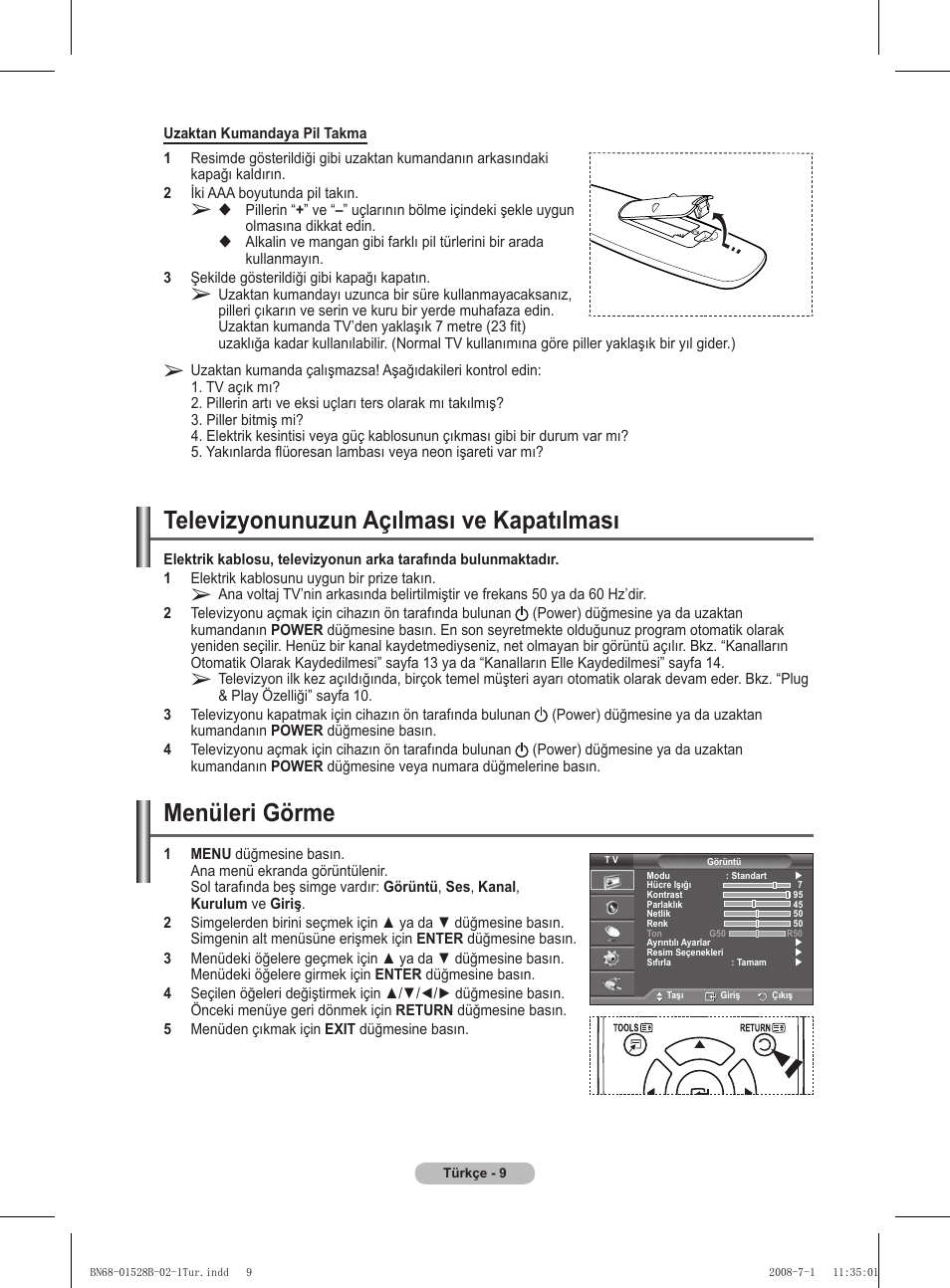 Televizyonunuzun açılması ve kapatılması, Menüleri görme | Samsung BN68-01528B-02 User Manual | Page 96 / 427