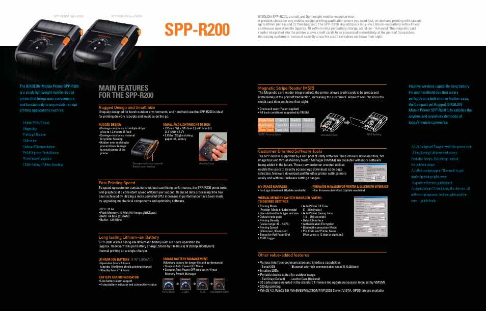 Spp-r200, Main features for the spp-r200, Compact yet rugged | All you need in one package, Rugged design and small size, Fast printing speed, Magnetic stripe reader (msr), Long lasting lithium-ion battery | Samsung Bixolon SPP-R200 User Manual | Page 2 / 2