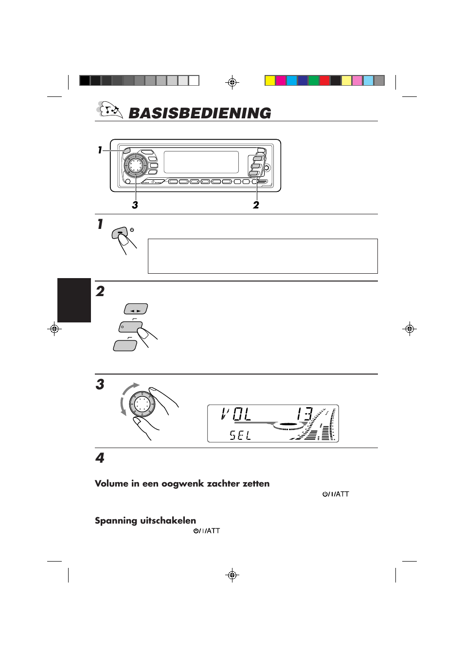 Basisbediening, Start de weergave van de geluidsbron, Schakel de spanning in | Regel het volume | JVC KS-FX840R User Manual | Page 142 / 186