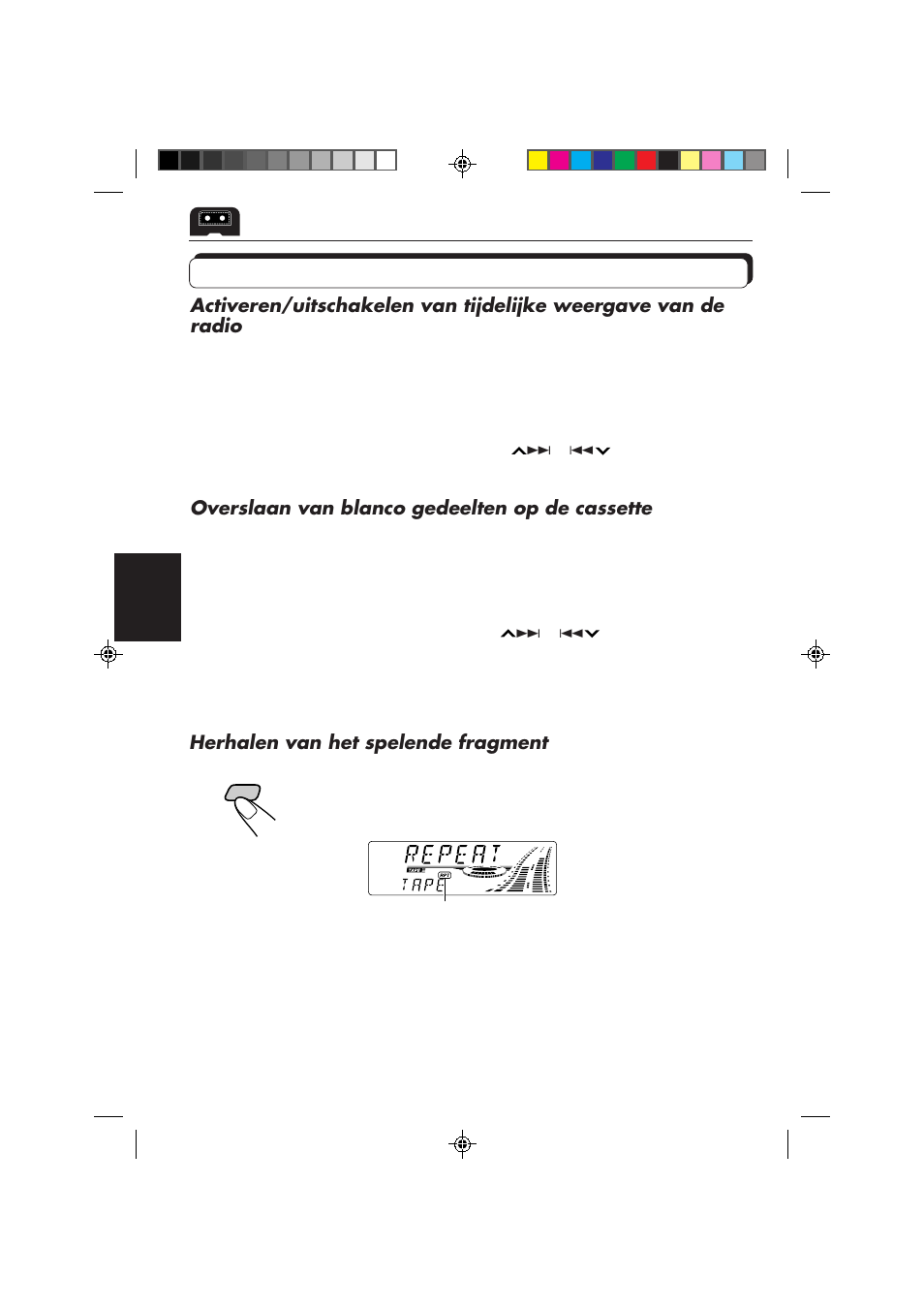 Andere handige functies voor de cassettespeler, Overslaan van blanco gedeelten op de cassette, Herhalen van het spelende fragment | JVC KS-FX840R User Manual | Page 158 / 186