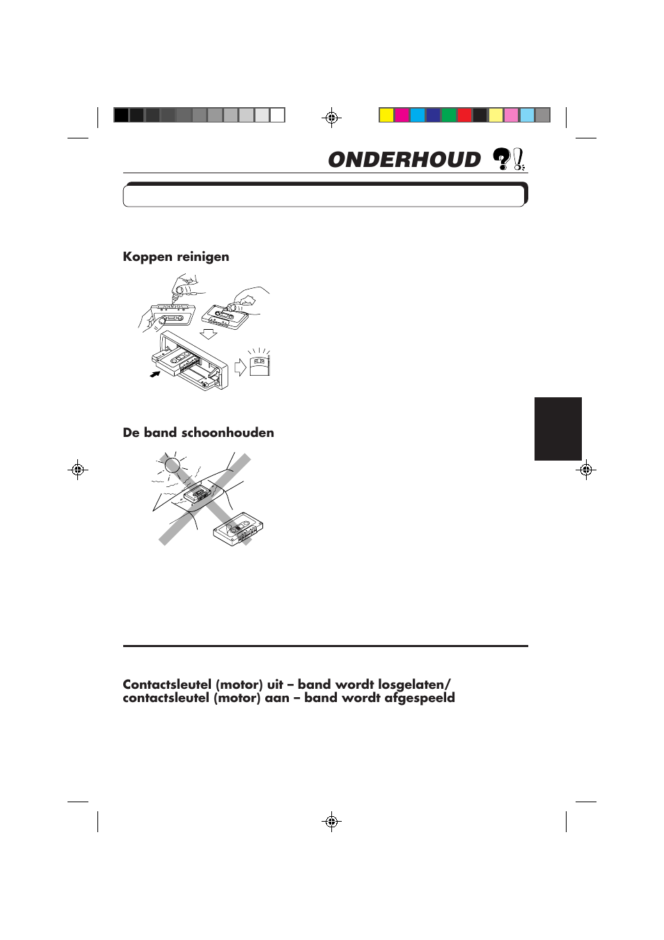 Onderhoud, Levensduur van het apparaat verlengen | JVC KS-FX840R User Manual | Page 183 / 186