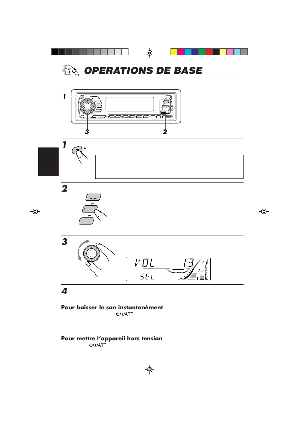 Operations de base, Mettez l’appareil sous tension, Choisissez la source | Ajustez le volume | JVC KS-FX840R User Manual | Page 96 / 186