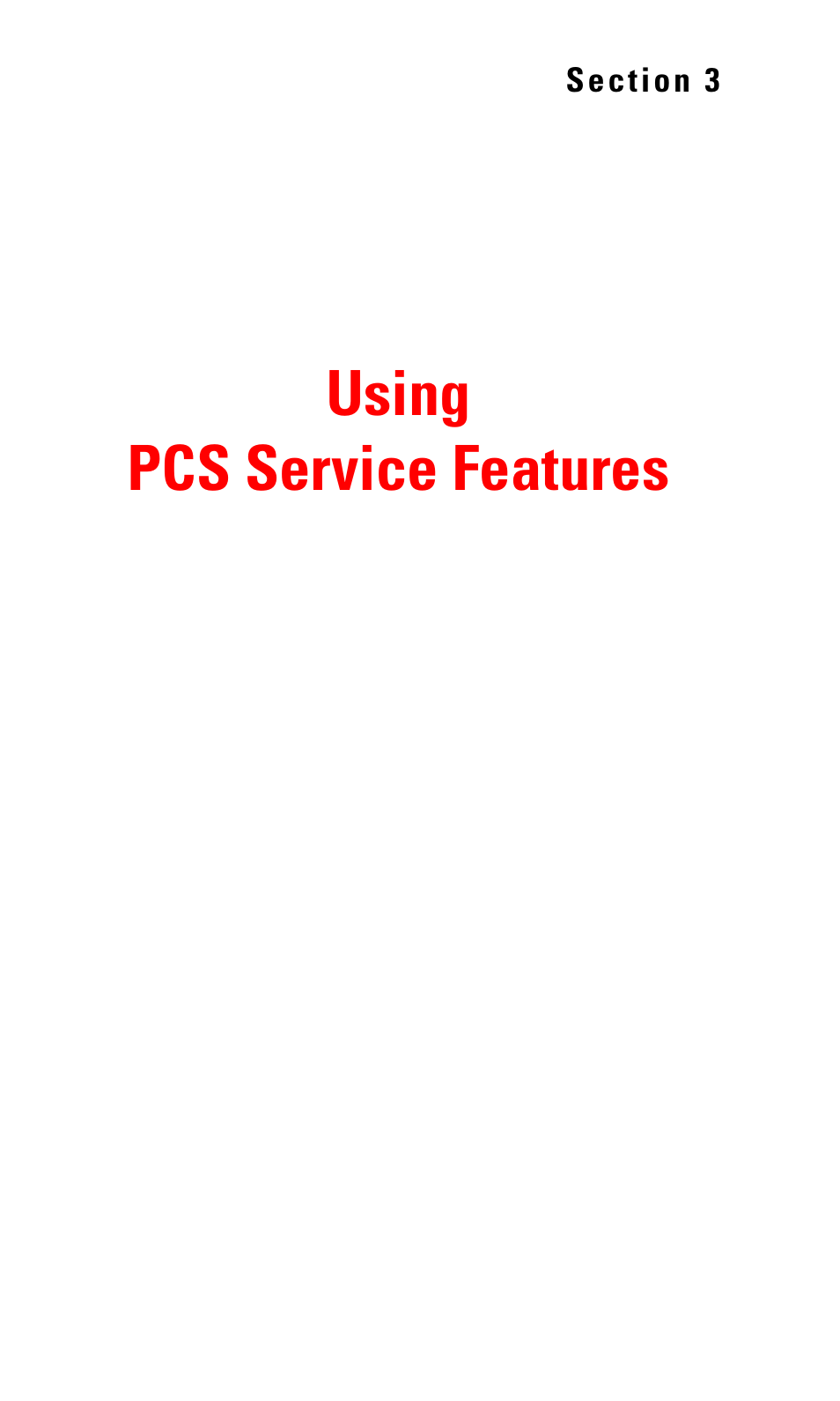 Using pcs service features, Section 3: using pcs service features | Samsung VGA1000 User Manual | Page 118 / 182