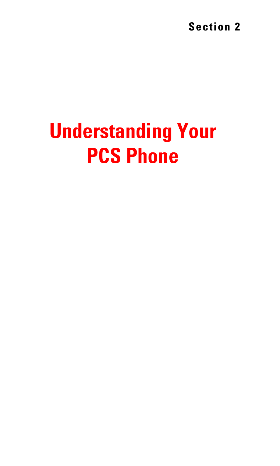 Understanding your pcs phone, Section 2: understanding your pcs phone | Samsung VGA1000 User Manual | Page 15 / 182