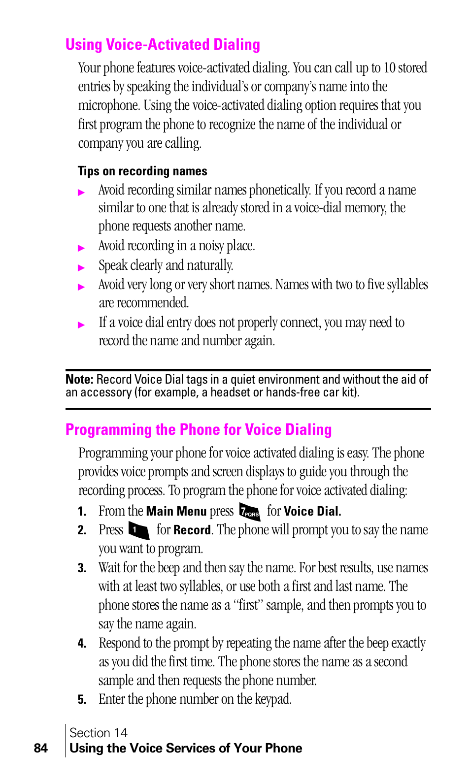 Using voice-activated dialing, Tips on recording names, Programming the phone for voice dialing | Avoid recording in a noisy place, Speak clearly and naturally, Press for, Enter the phone number on the keypad | Samsung A460 User Manual | Page 86 / 129