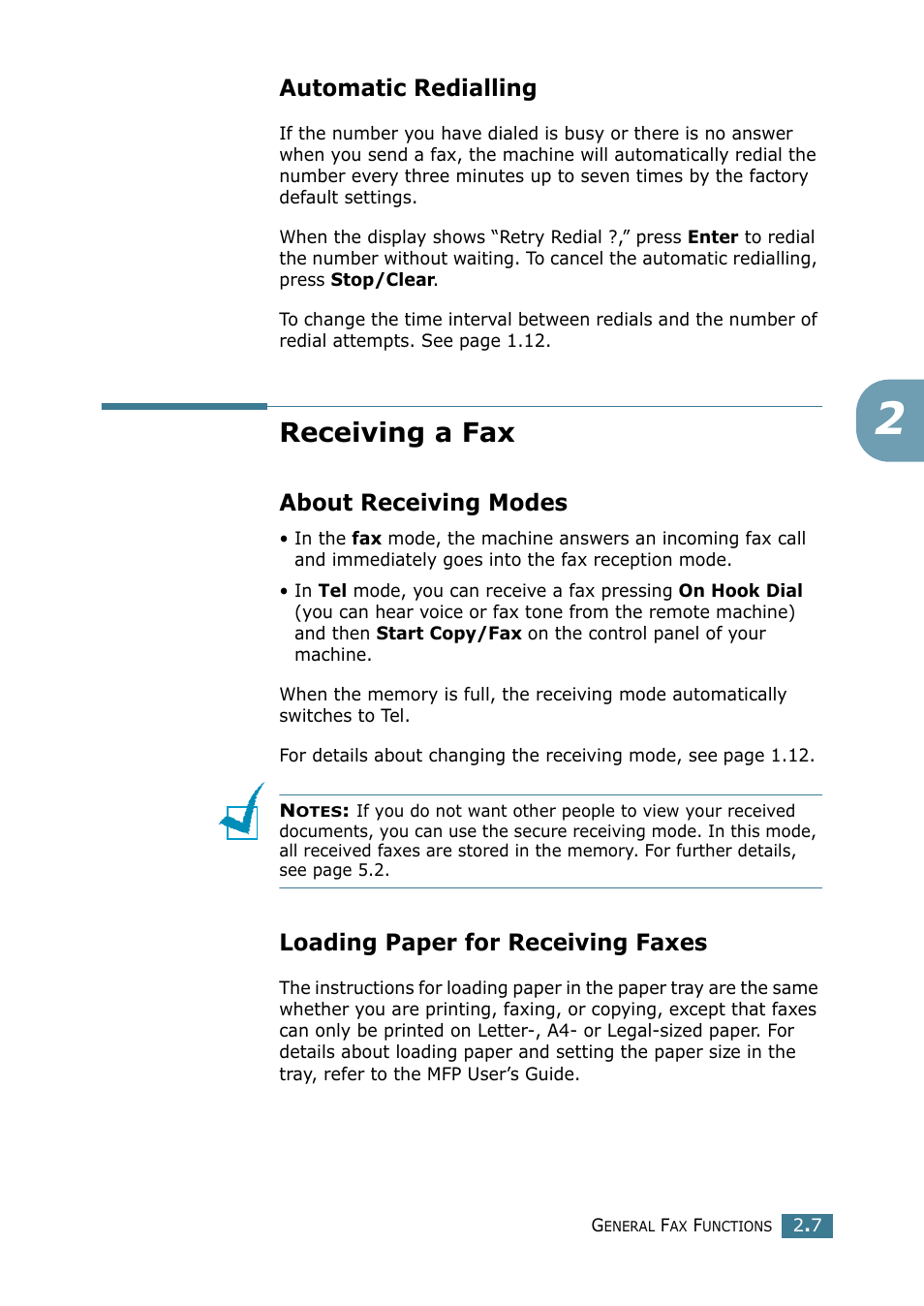 Automatic redialling, Receiving a fax, About receiving modes | Loading paper for receiving faxes | Samsung SCX-4116 User Manual | Page 181 / 210