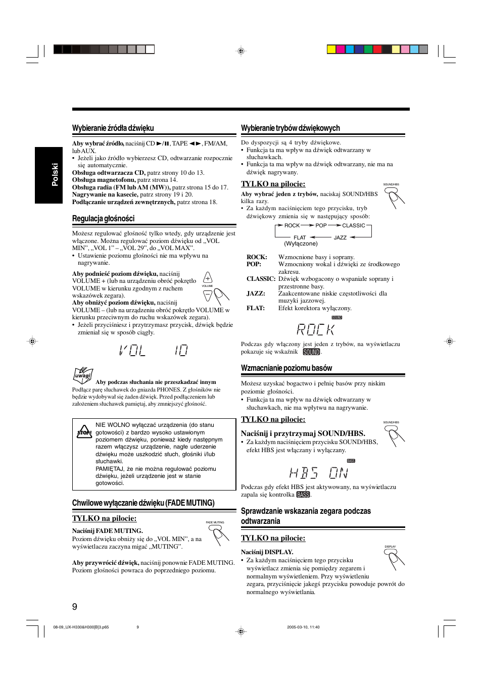 Wybieranie źródła dźwięku, Regulacja głośności, Chwilowe wyłączanie dźwięku (fade muting) | Wybieranie trybów dźwiękowych, Wzmacnianie poziomu basów, Sprawdzanie wskazania zegara podczas odtwarzania | JVC UX-G3 User Manual | Page 40 / 111